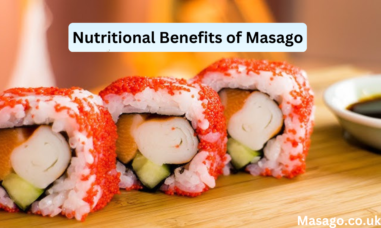 Nutritional Benefits of Masago